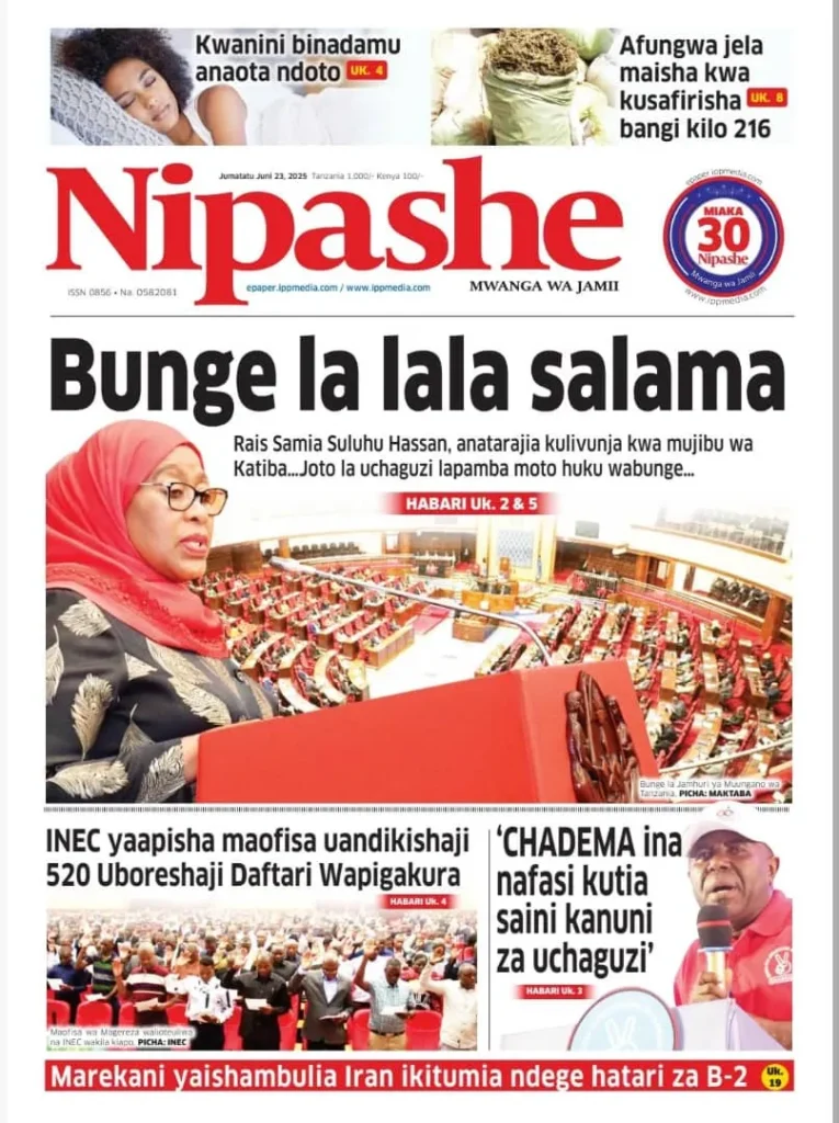 Magazeti ya Leo Tanzania Jumatatu Juni 23, 2025 11 10 6