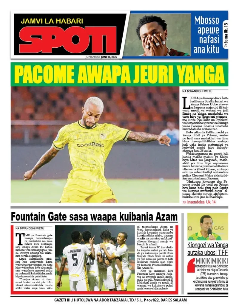 Magazeti ya Leo Tanzania Jumamosi – Juni 21, 2025 19 18 4