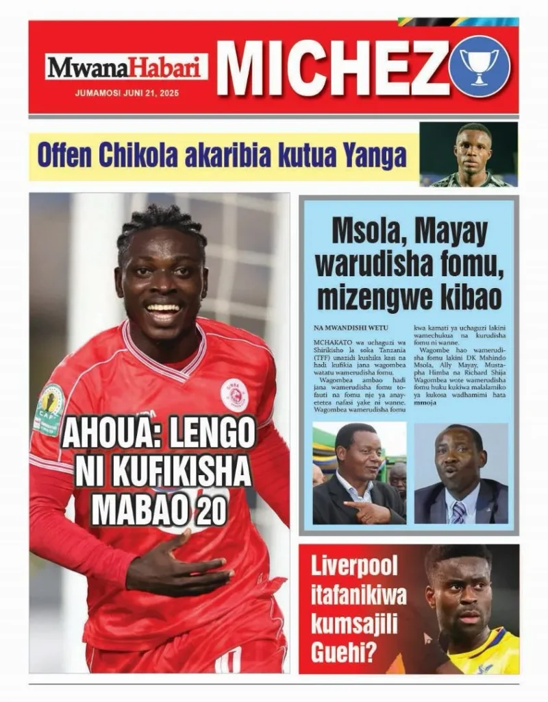 Magazeti ya Leo Tanzania Jumamosi – Juni 21, 2025 25 24 3
