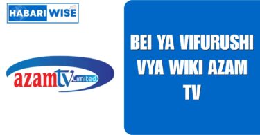 Bei ya Vifurushi vya Wiki Azam TV