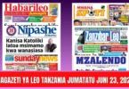 Magazeti ya Leo Tanzania Jumatatu Juni 23, 2025