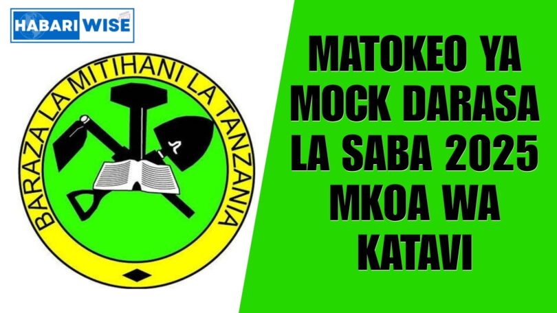 Matokeo ya Mock Darasa la Saba 2025 Mkoa wa Katavi