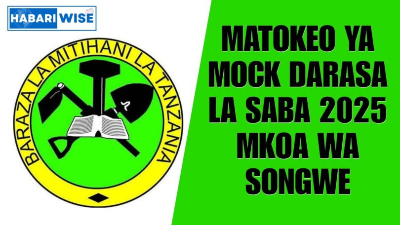 Matokeo ya Mock Darasa la Saba 2025 Mkoa wa Songwe