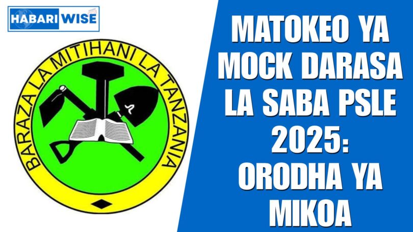Matokeo ya Mock Darasa la Saba PSLE 2025: Orodha ya Mikoa
