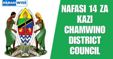NAFASI 14 za Kazi Chamwino District Council