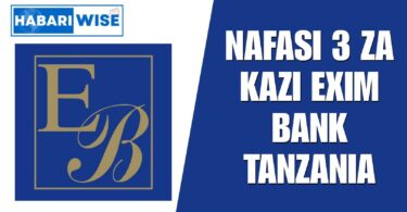 NAFASI 3 za Kazi Exim Bank Tanzania