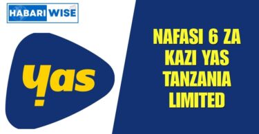 NAFASI 6 ZA Kazi Yas Tanzania Limited