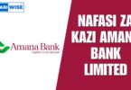 NAFASI Za Kazi Amana Bank Limited