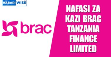 NAFASI Za Kazi BRAC Tanzania Finance Limited