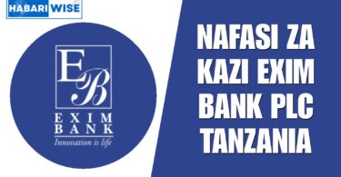 NAFASI Za Kazi Exim Bank PLC Tanzania