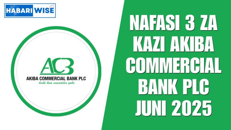Nafasi 3 za Kazi Akiba Commercial Bank PLC