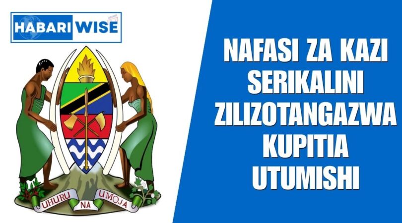 Ajira Mpya Leo 2025: Nafasi za Kazi Serikalini Zilizotangazwa Kupitia UTUMISHI