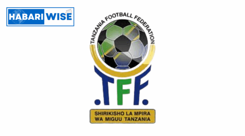 TFF Yatangaza Uchaguzi Mkuu 2025