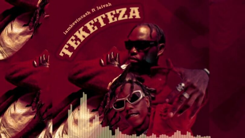Kevin Cash – Teketeza Ft Jaivah | Download