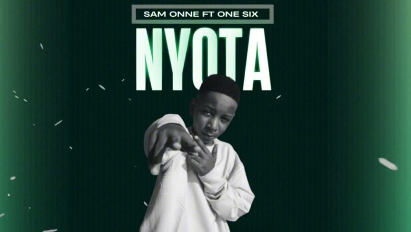 Sam Onne – Nyota Ft One Six | Download