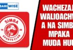 Wachezaji walioachwa na Simba Mpaka Muda Huu