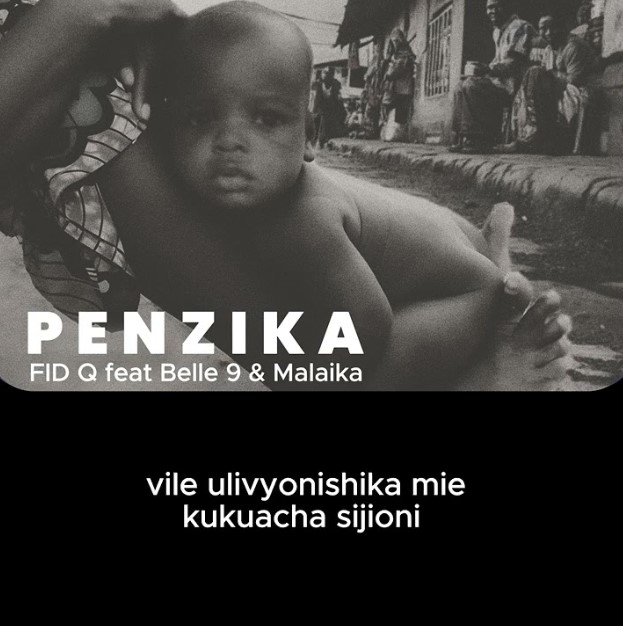 Fid Q Ft Belle 9 & Malaika – Penzika Mp3 Download