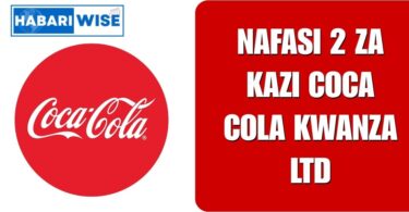 NAFASI 2 za Kazi Coca Cola Kwanza Ltd