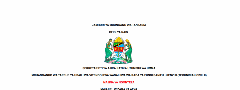 Ratiba Usaili Dereva Daraja II na Fundi Sanifu Ujenzi II AJIRA PORTAL