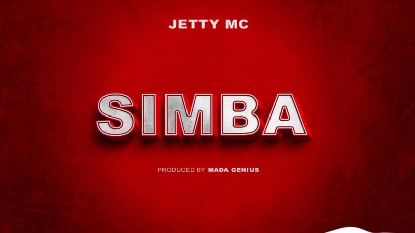 Jetty Mc – Simba | Mp3 Download