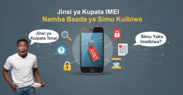 Jinsi ya Kupata IMEI Namba Baada ya Simu Kuibiwa