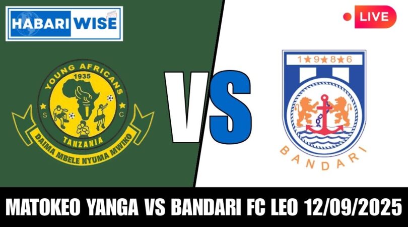 Matokeo Yanga vs Bandari FC Leo 12/09/2025