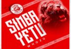Whozu – Simba Yetu | Mp3 Download