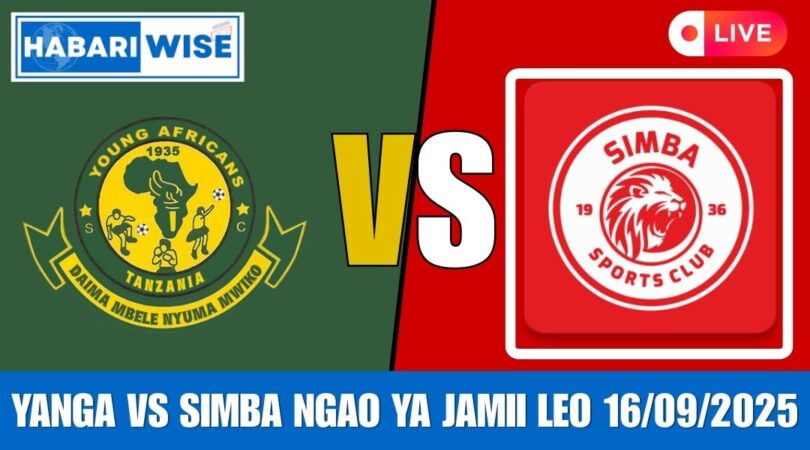 Yanga Vs Simba Ngao ya Jamii Leo 16/09/2025