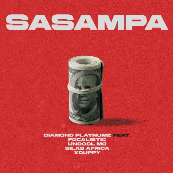 Diamond Platnumz Ft Focalistic x Silas Africa x Uncool MC & Xduppy – Sasampa Mp3 Download