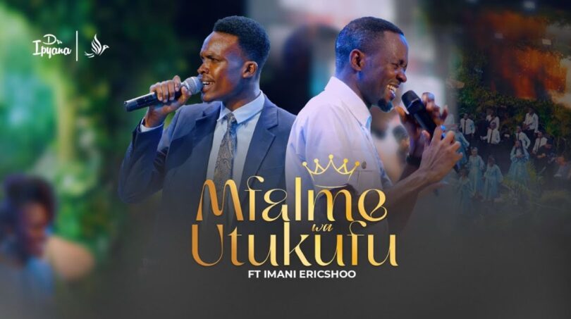 Dr Ipyana Ft Iman Eric Shoo – Mfalme Wa Utukufu Mp3 Download