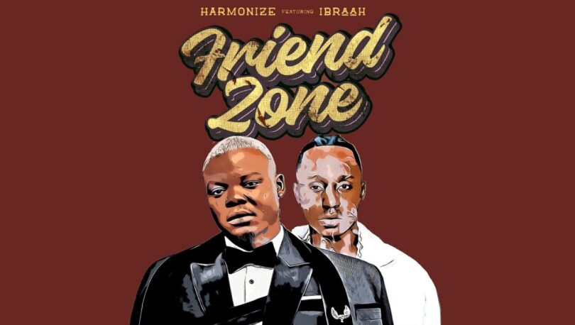 Harmonize Ft Ibraah – Friends Zone Mp3 Download