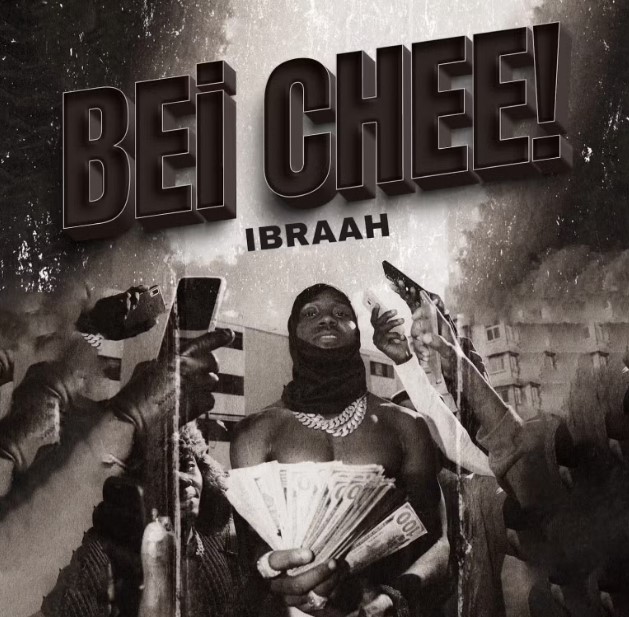 Ibraah – Bei Chee! Mp3 Download
