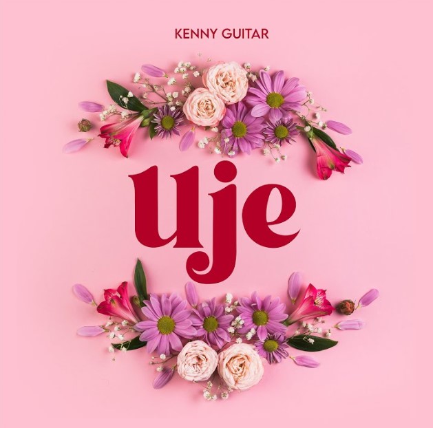 Kenny Guitar – Uje Mp3 Download